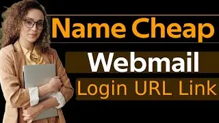 What is the Webmail Login URL Link in Name Cheap Hosting