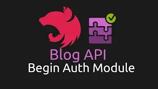 NestJS Blog API - [2] Begin Auth Module
