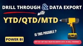 Solve Data Export and Drill Through Problem for YTD QTD & MTD in Power BI