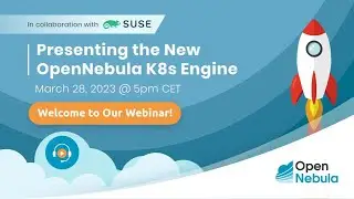 OpenNebula Webinar - Presenting the new OpenNebula Kubernetes Engine 🦎 