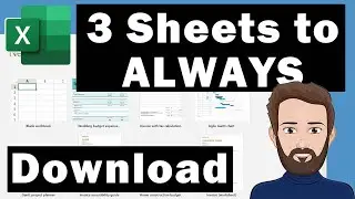 3 Excel Worksheets to Never Start from Scratch!