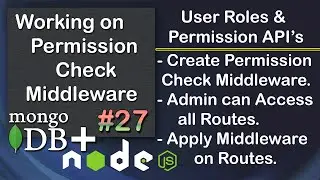 Permission Check Middleware & Admin can Access all Routes | Roles & Permissions APIs in Node JS #27