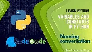 Naming conventions in Python | How to declare a variable in Python | CodeMode