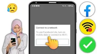 how to fix  to a network To use Facebook Lite, turn on mobile data or connect to Wi-Fi 2025