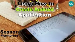 How to Create Android App for Arduino Sensor Monitoring over Bluetooth using android studio
