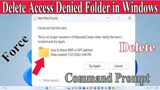 How To Force Delete A File That Cannot Be Deleted |How to Delete Corrupted Files in Windows 10/11 |