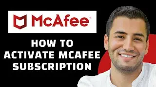 How to Activate your McaFee Subscription (2024)