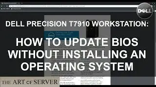 Dell Precision T7910: How to update BIOS