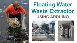 Floating Water Waste Extractor | EW Project Challenge 2020