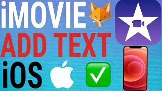 How To Add Text To iMovie on iPhone & iPad