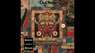Nüur - Tomorrow's Awakening [Organic House, Downtempo, Anatolia, Chill, Deep, Cafe, Oriental]