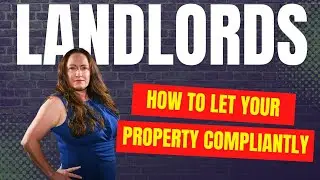 The Must Know Legislation To Let A Property Compliantly