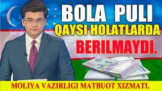 QUYDAGI HOLLARDA BOLA PULI UCHUN BERILGAN ARIZALAR RAD ETILADI...(UZ NEWS CENTER)