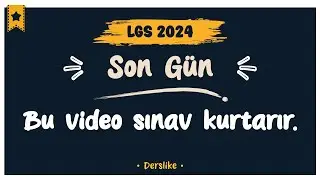 Son Gün | LGS 2024