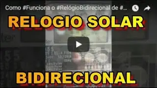 Como FUNCIONA RELÓGIO MEDIDOR BIDIRECIONAL de ENERGIA SOLAR #homologada #CseSolar #EnergiaSolar