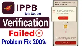 IPPB Mobile Banking New Update SIM Verification Problem Fix | IPPB Mobile Login Verification