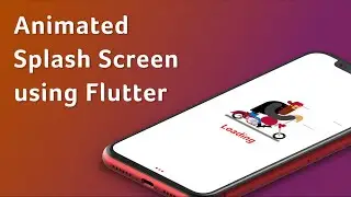 How to build a Animated Splash Screen in Flutter