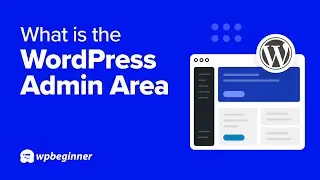 What Is The WordPress Admin Area