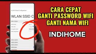 Cara Merubah Password WiFi Indihome lewat hp | Ganti Nama WiFi di HP Android