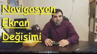 Navigasyon ekran değişimi
