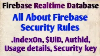 Firebase security rules (Detailed Description)