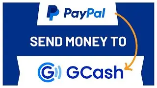 How to Send Money From PayPal to Gcash