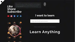 Learn Anything (Literally)