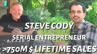 Interview with Steve Cody Founder and Entrepreneur