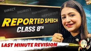 Class 8th | English | Reported speech in One Shot | Last Minute Revision Series 🔥