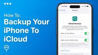 How To Backup Your iPhone To iCloud - Simple Guide