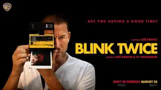 Blink Twice | In Cinemas on August 23