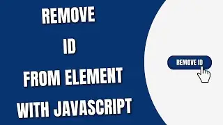 Remove or Delete id from Element with JavaScript [HowToCodeSchool.com]