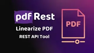 pdfRest Linearize PDF - REST API  Tool
