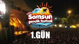 Samsun Gençlik Festivali (2018) 1.Gün
