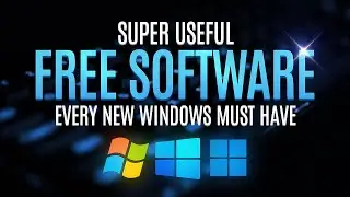 10 Free Software that Every Windows Must Have!