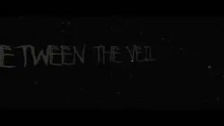 Between the Veil: Early Development Preview 2