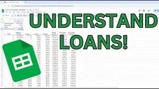 Creating a Loan Amortization Schedule in Google Sheets | I Was SCARED of Banks Until I Built This!