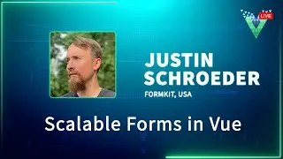 Scalable Forms in Vue | Vue.js Live 2024