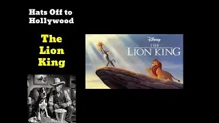 The Lion King| Movie Review | Hats Off to Hollywood