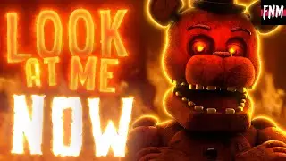 FNAF SONG Look At Me Now (ANIMATED) II