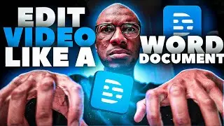 Edit Video Like A Word Document?