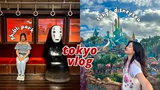 exploring japan 🇯🇵 ghibli park & tokyo disney sea 🌊🧜‍♀️⚓️
