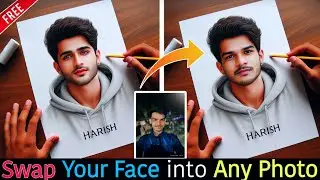 swap your Face into any Photo for free ||Face Swapping tutorial 