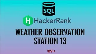 #34 Weather Observation Station 13 | HackerRank SQL Solutions 