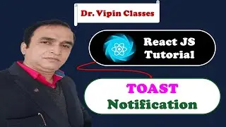 React Tutorial #44  React Toast Notification | React Toastify | Dr Vipin Classes