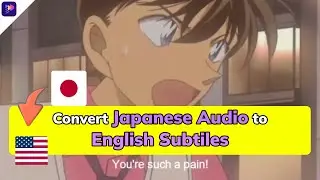 How to Convert Japanese video to English Subtitles | AI Subtitle Translator