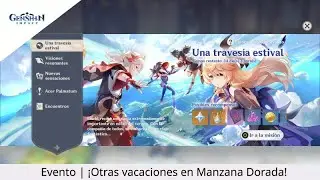 Genshin Impact | Gameplay | Evento | ¡Otras vacaciones en Manzana Dorada!