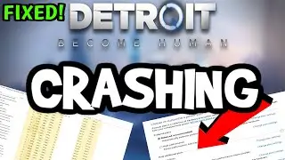 How To Fix Detroit become Human Crashing! (100% FIX)