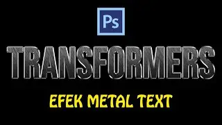 Cara Mudah Membuat Efek Metal Text di Photoshop