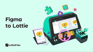Figma to Lottie | Export production-ready animations from Figma
